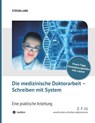 Die medizinische Doktorarbeit - Schreiben mit System - Stefan Lang - 9783748293835