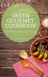 The Green Gourmet Cookbook - Luke Eisenberg - 9783748530664