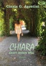CHIARA GEHT IHREN WEG - Cinzia G. Agostini - 9783748559399