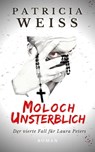 Moloch Unsterblich - Patricia Weiss - 9783748592587