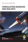 Formulating Adhesives and Sealants (2nd Revised Edition) - Hartwig Lohse - 9783748606109