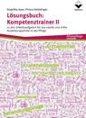 Lösungsbuch: Kompetenztrainer II - Angelika Auer ; Prisca Helmlinger - 9783748606703