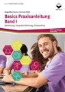 Basics Praxisanleitung Band 1 - Angelika Auer ; Carmen Beil - 9783748607090