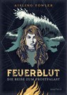 Feuerblut - Die Reise zum Frostpalast - Aisling Fowler - 9783748802167
