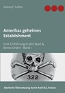 Amerikas geheimes Establishment - Antony C Sutton - 9783749428953