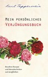 Mein persoenliches Verjungungsbuch - Kurt Tepperwein - 9783749434343