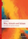 Wut, Schuld & Scham - Liv Larsson - 9783749507122