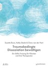 Traumabedingte Dissoziation bewältigen - Suzette Boon ; Kathy Steele ; Onno van der Hart - 9783749507221
