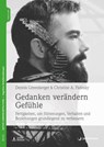 Gedanken verändern Gefühle - Dennis Greenberger ; Christine A. Padesky - 9783749507634