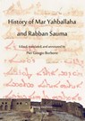 History of Mar Yahballaha and Rabban Sauma - Pier Giorgio Borbone - 9783749712960