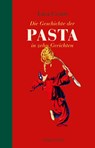 Die Geschichte der Pasta in zehn Gerichten - Luca Cesari - 9783749902897
