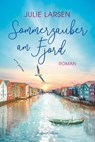 Sommerzauber am Fjord - Julie Larsen - 9783749903528