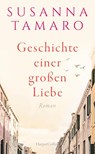 Geschichte einer großen Liebe - Susanna Tamaro - 9783749903979