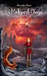 Die Midgard-Saga - Midgard - Alexandra Bauer - 9783750211407