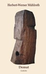 Demut - Herbert-Werner Mühlroth - 9783750411203