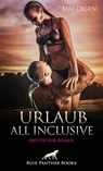 Urlaub All Inclusive | Erotischer Roman - Miu Degen - 9783750715882