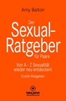 Der Sexual-Ratgeber für Paare | Erotischer Ratgeber - Amy Balton - 9783750742086