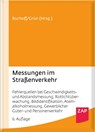 Messungen im Straßenverkehr - Detlef Burhoff ; Hans-Peter Grün - 9783750800236