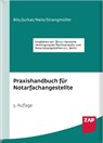 Praxishandbuch für Notarfachangestellte - Bernd Bös ; Martin Jurkat ; Jens Neie ; Helmut Strangmüller - 9783750800281