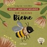 Meine Gartenfreunde. Die kleine Biene - Carla Häfner - 9783751201735