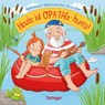 Heute ist Opa-Tag - hurra! - Kathrin Lena Orso ; Nicola Anker - 9783751202046