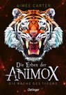 Die Erben der Animox 5. Die Rache des Tigers - Aimée Carter - 9783751202213