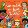 Was machst du heute in der Kita? - Anna Taube - 9783751203340