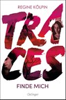 Traces - Regine Kölpin - 9783751203722