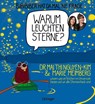 BiBiBiber hat da mal 'ne Frage. Warum leuchten Sterne? - Mai Thi Nguyen-Kim ; Marie Meimberg - 9783751204477