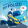 Einsatz für Pit Polizei - Carla Felgentreff - 9783751205238