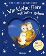 Wie kleine Tiere schlafen gehen. Das große Vorlesebuch - Anne-Kristin Zur Brügge - 9783751205603