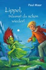 Lippels Traum 2. Lippel, träumst du schon wieder! - Paul Maar - 9783751205627