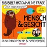 BiBiBiber hat da mal 'ne Frage. Warum können Babys nix? Mensch & Gesicht - Mai Thi Nguyen-Kim ; Marie Meimberg - 9783751205832