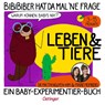 BiBiBiber hat da mal 'ne Frage. Warum können Babys nix? Leben & Tiere - Mai Thi Nguyen-Kim ; Marie Meimberg - 9783751206082