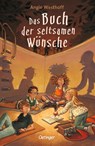 Das Buch der seltsamen Wünsche 1 - Angie Westhoff - 9783751206136
