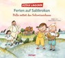 Ferien auf Saltkrokan. Pelle rettet das Schreinerhaus - Astrid Lindgren - 9783751206297