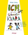 Ich und meine Schwester Klara. Die schönsten Geschwistergeschichten zum Vorlesen - Dimiter Inkiow - 9783751206921