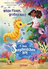 Mein Seepferdchenhof 1. Wilde Flosse, großes Herz - Kathrin Lena Orso - 9783751207225