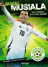 Jamal Musiala. Mein Fußball-Abenteuer beginnt - Jamal Musiala ; Julien Wolff - 9783751208314