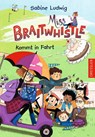 Miss Braitwhistle 2. Miss Braitwhistle kommt in Fahrt - Sabine Ludwig - 9783751300360