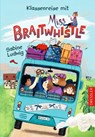 Miss Braitwhistle 5. Klassenreise mit Miss Braitwhistle - Sabine Ludwig - 9783751300391