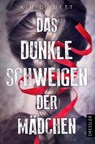 Das dunkle Schweigen der Mädchen - Kim Liggett - 9783751300421