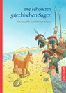 Die schönsten griechischen Sagen - Dimiter Inkiow - 9783751301244