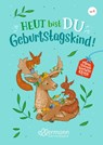 Mein kleines Vorleseglück. Heut bist du Geburtstagskind! - Hannelore Dierks - 9783751400138