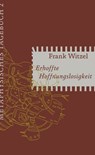 Erhoffte Hoffnungslosigkeit - Frank Witzel - 9783751800235