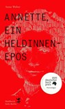 Annette, ein Heldinnenepos - Anne Weber - 9783751801102