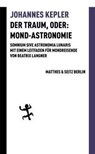 Der Traum, oder: Mond-Astronomie - Johannes Kepler - 9783751803250
