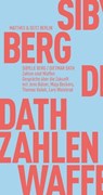 Zahlen sind Waffen - Dietmar Dath ; Sibylle Berg - 9783751805155