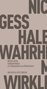 Halbwahrheiten - Nicola Gess - 9783751805278