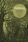 Hohlweg - Robert Macfarlane ; Stanley Donwood ; Richard Lawrence - 9783751806046